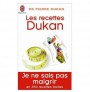 Les recettes Dukan : Mon régime en 350 recettes