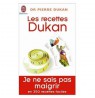 Les recettes Dukan : Mon régime en 350 recettes