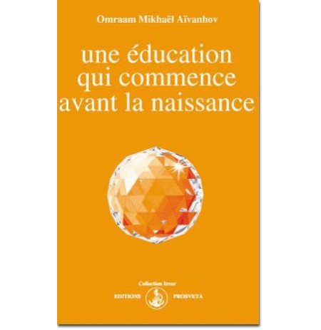 Une éducation qui commence avant la naissance