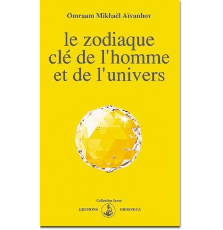 Le zodiaque, clé de l'homme et de l'univers