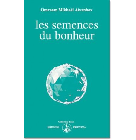 Les semences du bonheur