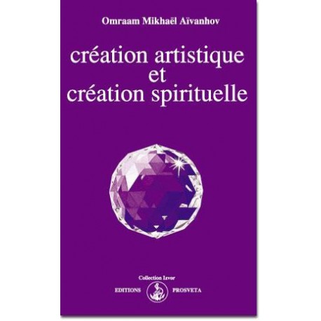 Création artistique et création spirituelle