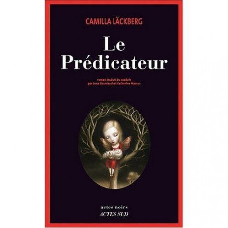 Le prédicateur - Camilla Läckberg