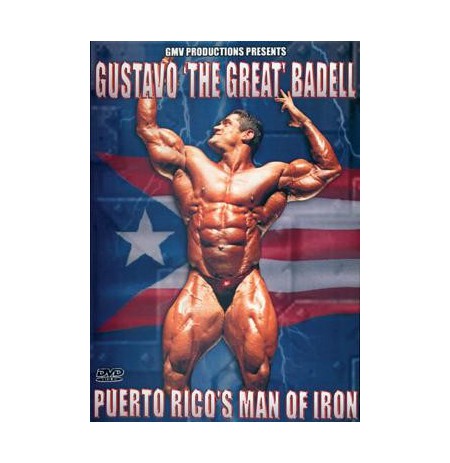 Gustavo Badell, dit The Great - L'homme de fer de Porto Rico