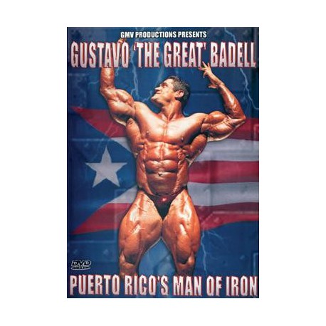 Gustavo Badell, dit The Great - L'homme de fer de Porto Rico