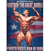 Gustavo Badell, dit The Great - L'homme de fer de Porto Rico