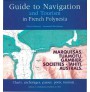 Guide de navigation et de tourisme de la Polynésie Française