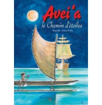 Avei'a, Le chemin d'étoiles