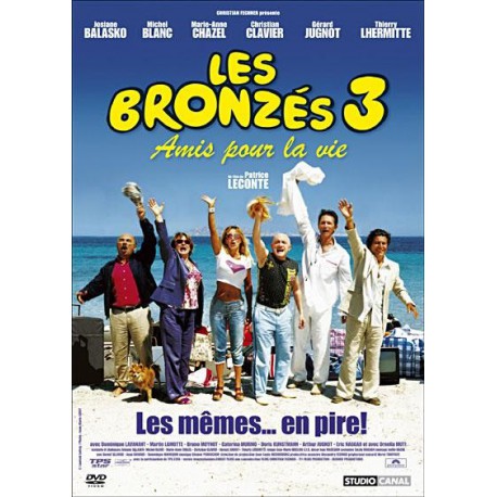 les bronzes 3 amis pour la vie