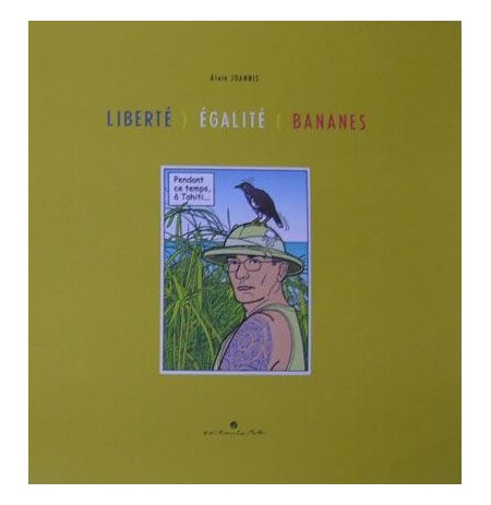 liberté égalité banane
