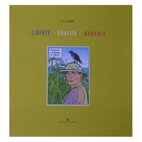 liberté égalité banane