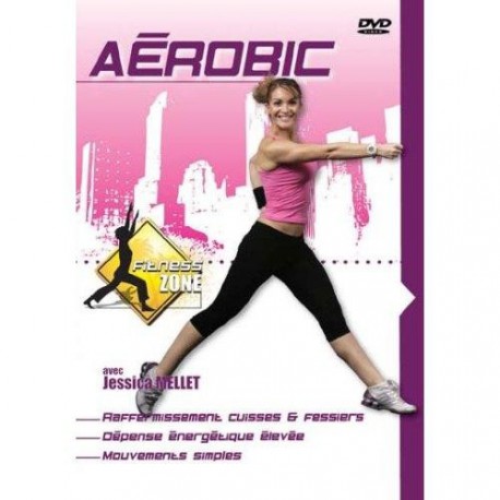 Fitness Zone 3 - Aérobic